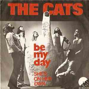 The Cats - Be My Day