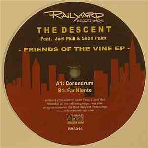 The Descent Feat. Joel Mull & Sean Palm - Friends Of The Vine EP