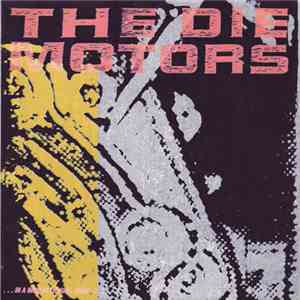 The Die Motors - In A Mondo Trasho. Part 1.