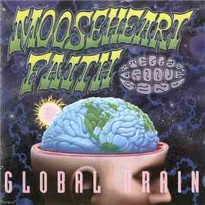 The Mooseheart Faith Stellar Groove Band - Global Brain