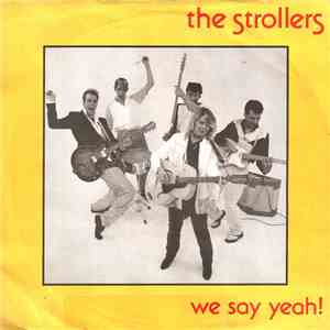 The Strollers - We Say Yeah!