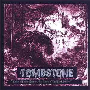 Tombstone - Under A Bloody Veil; Or, The Castle Of The Bleak Smiles