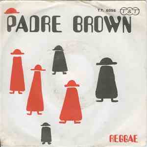 Tony Arden E Coro / Mary E Coro - Padre Brown / Reggae