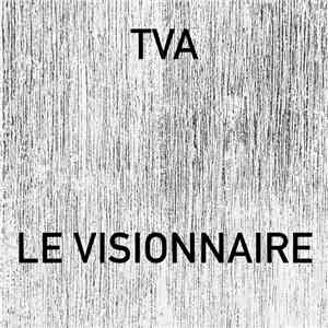 TVA & Le Visionnaire - The Way In Between EP