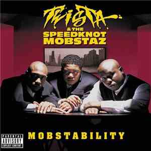Twista & The Speedknot Mobstaz - Mobstability