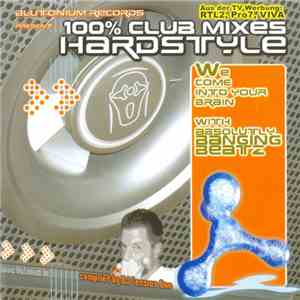 Various - 100% Club Mixes Hardstyle