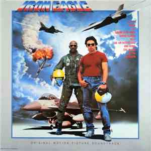 Various - Iron Eagle: Original Motion Picture Soundtrack