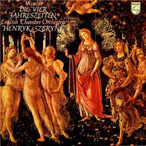 Vivaldi - English Chamber Orchestra, Henryk Szeryng - Die Vier Jahreszeiten