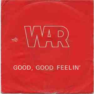 War - Good, Good Feelin'