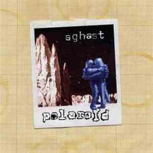 Aghast  - Polaroïd