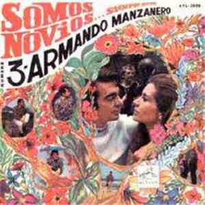 Armando Manzanero - Somos Novios