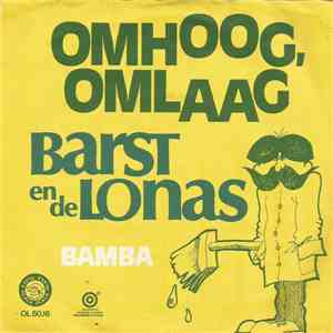 Barst En De Lonas - Omhoog, Omlaag