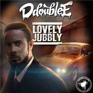 D Double E - Lovely Jubbly