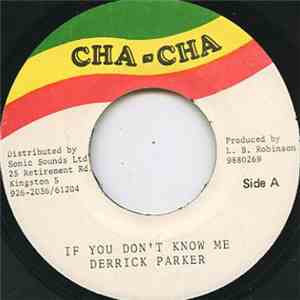 Derrick Parker - If You Don't Know Me