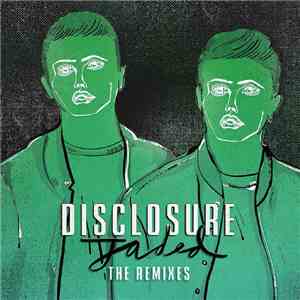 Disclosure  - Jaded (Remixes)