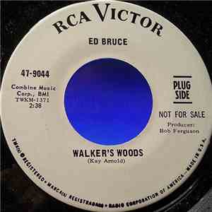 Ed Bruce - Walker's Woods