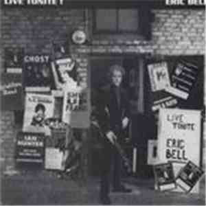 Eric Bell - Live Tonite