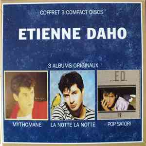 Etienne Daho - Coffret 3 Compact Discs : Mythomane - La Notte, La Notte - P ...