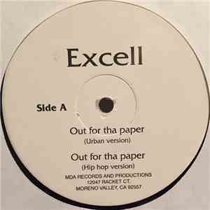 Excell  - Out For Tha Paper