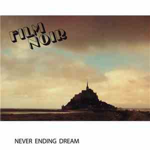 Film Noir - Never Ending Dream