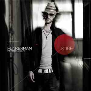 Funkerman Ft. Mitch Crown - Slide