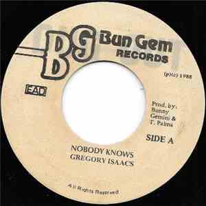 Gregory Isaacs -  Nobody Knows