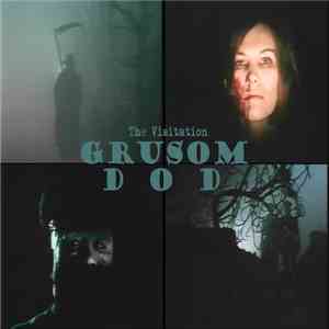 Grusom Dod - The Visitation
