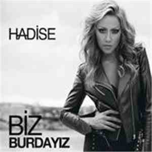 Hadise - Biz Burdayız