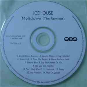 Icehouse - Meltdown (The Remixes)