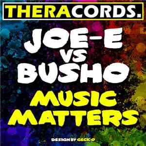 Joe-E Vs Busho - Music Matters