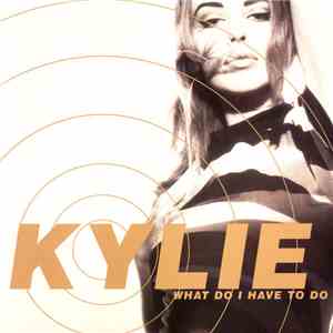 Kylie - What Do I Have to Do? (The Original Synth Mixes)