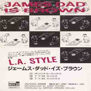 L.A. Style - James Dad Is Brown