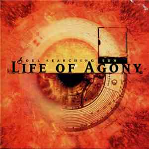 Life Of Agony - Soul Searching Sun
