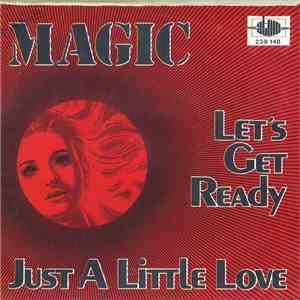 Magic  - Just A Little Love