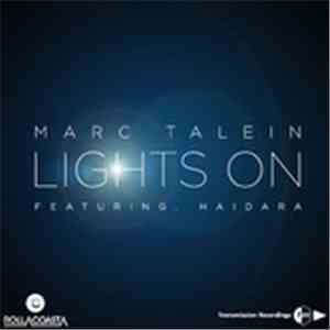 Marc Talein Featuring Haidara - Lights On (Doin It)