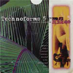 Mikee - Technoforms 5