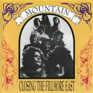 Mountain - Closing Of The Fillmore East