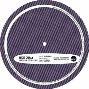 Nick Curly - Ancient People EP