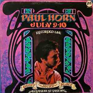 Paul Horn - July 9-10