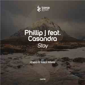 Phillip J Feat. Casandra - Stay
