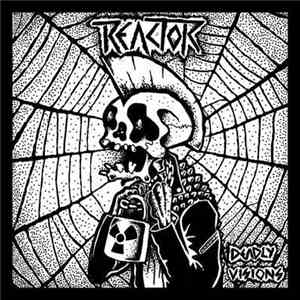 Reactor  - Deadly Visions