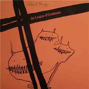 Robert Fripp / The League Of Gentlemen  - The League Of Gentlemen