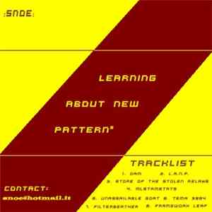Snoe - Learning About New Patternz