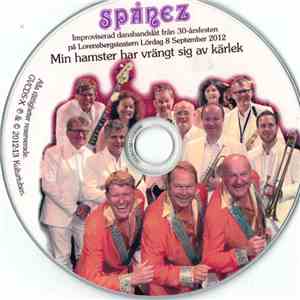 Spånez - Min Hamster Har Vrängt Sig Av Kärlek