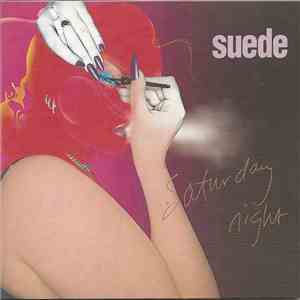 Suede - Saturday Night