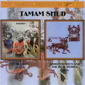 Tamam Shud - Evolution / Goolutionites And The Real People