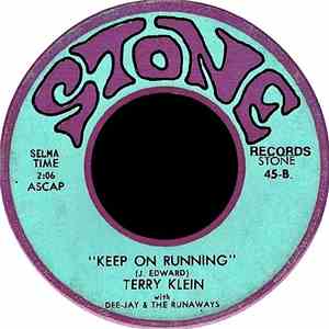 Terry Klein With Dee-Jay & The Runaways - Don't You Ever / Keep On Running
