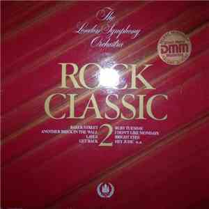 The London Symphony Orchestra And The Royal Choral Society - Rock Classic 2