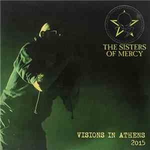 The Sisters Of Mercy - Visions in Athens 2015