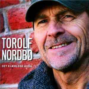 Torolf Nordbø - Det Kjærlege Auga
